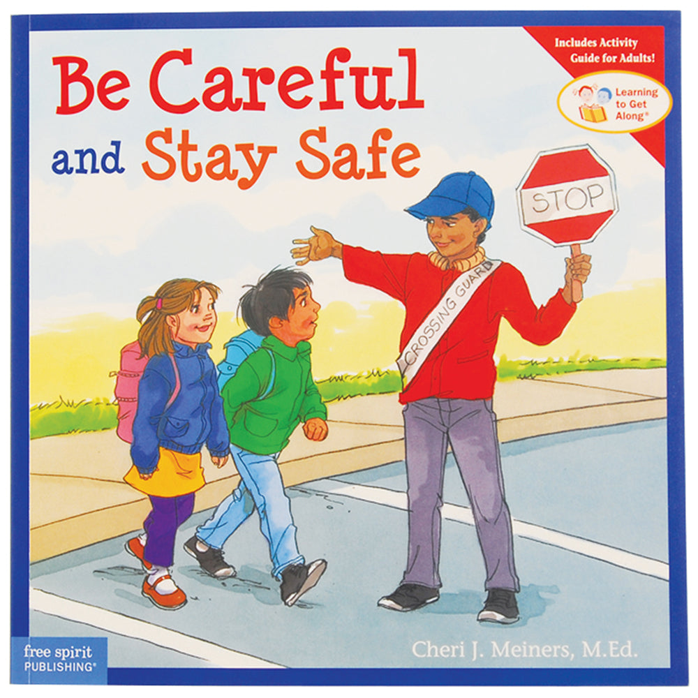 Be Careful and Stay Safe Soft Cover Book