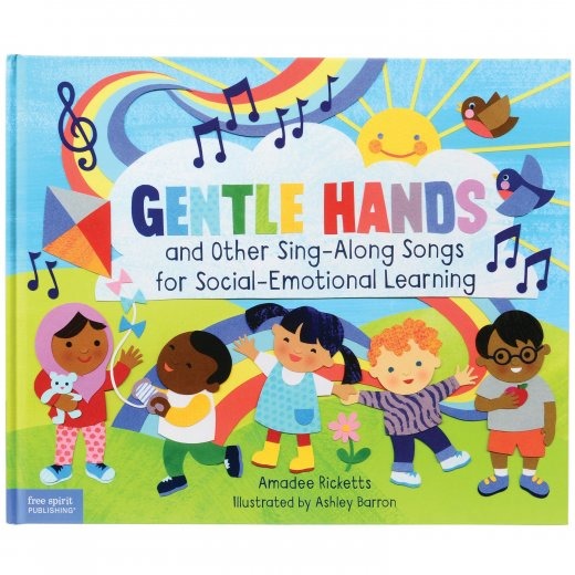 Gentle Hands and other Sing-Along Songs for Social-Emotional Learning (Hardcover Book)
