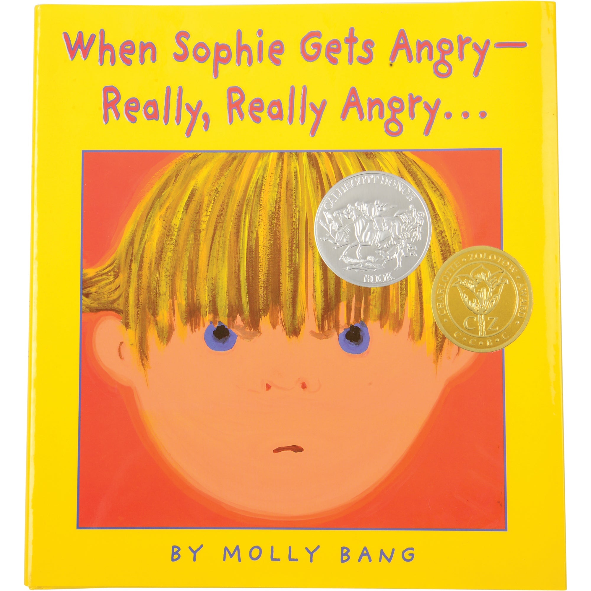 When Sophie Gets Angry-Really, Really Angry...