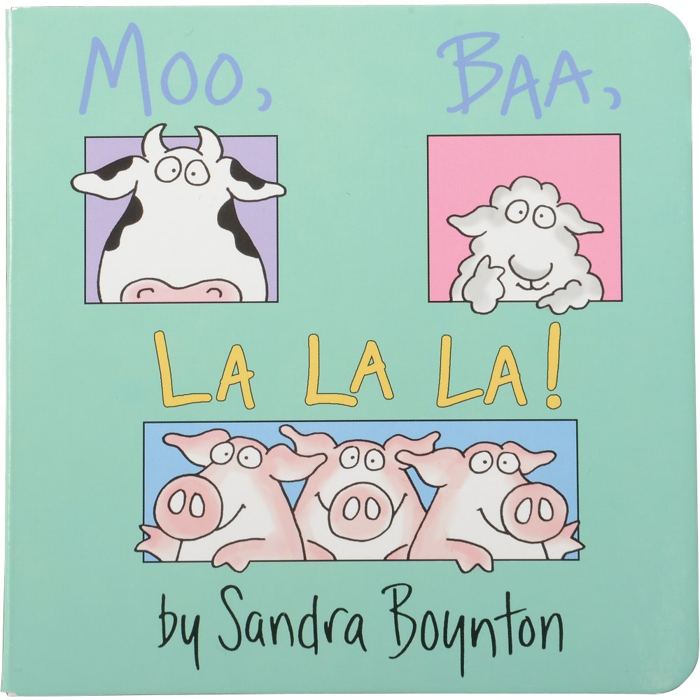 Moo, Baa, La La La Board Book by Sandra Boynton