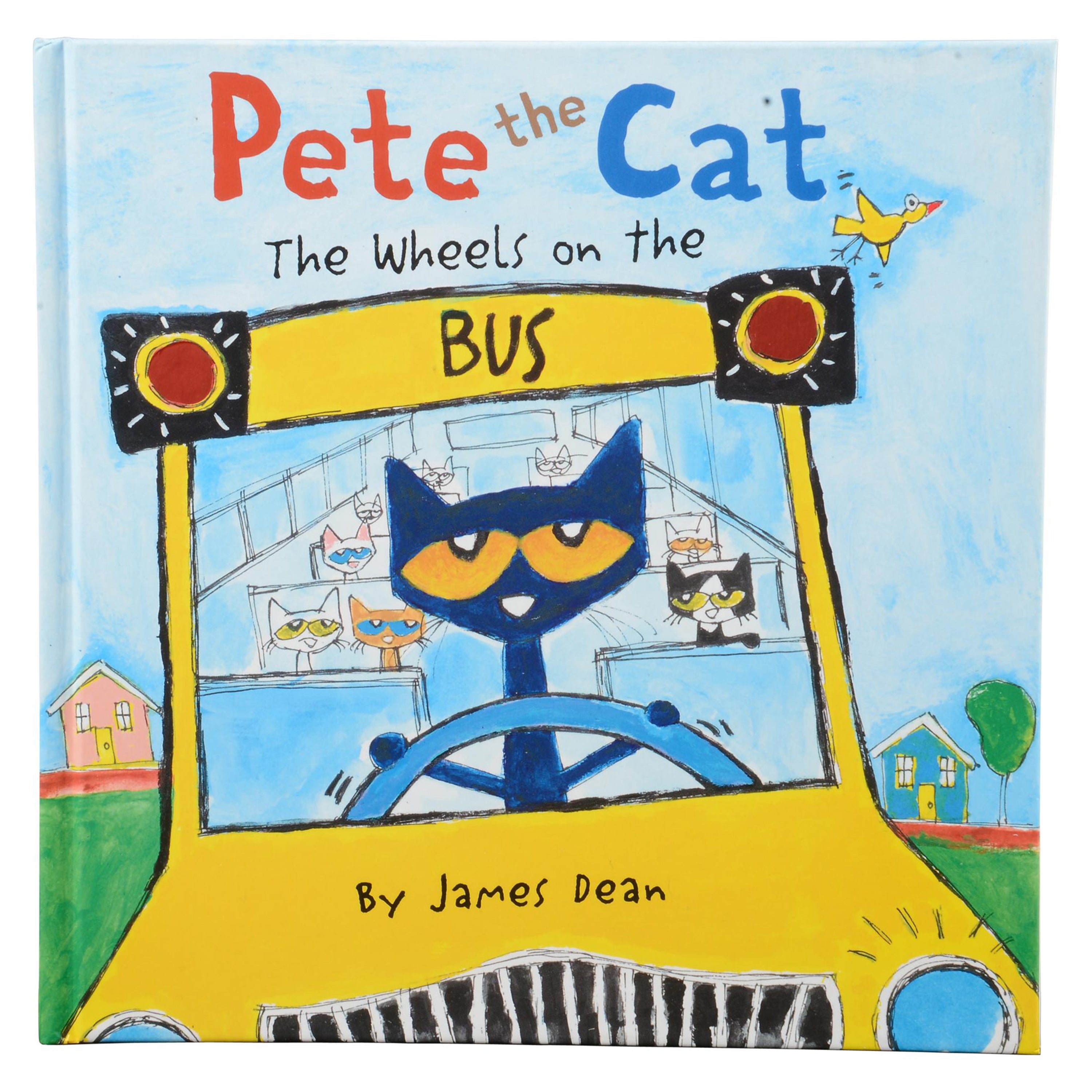 Book cover of 'Pete the Cat: The Wheels on the Bus' by James Dean with a colorful illustration of a cat driving a bus.