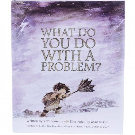 What Do You Do with a Problem? (Hardcover Book)