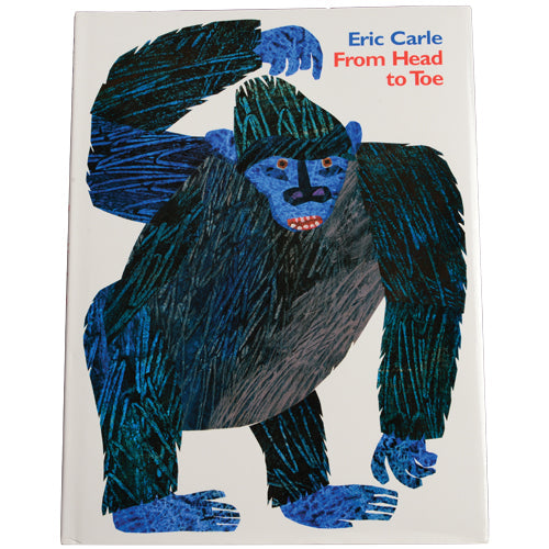 Eric Carle Collection-From Head To Toe