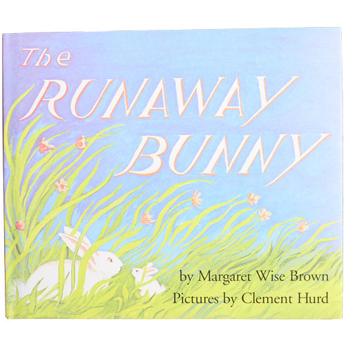 The Runaway Bunny - Children's Classic Library