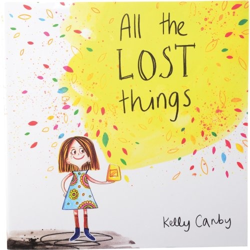 All The Lost Things Hardcover Book