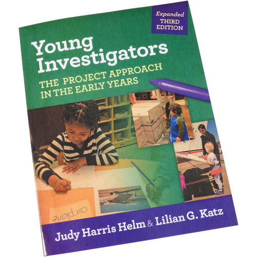 Young Investigators The Project Approach in the Early Years